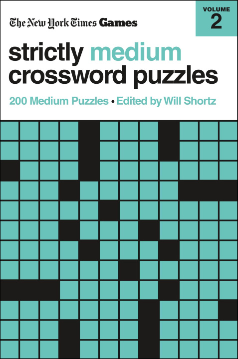 Książka New York Times Games Strictly Medium Crossword Puzzles Volume 2: 200 Medium Puzzles Will Shortz