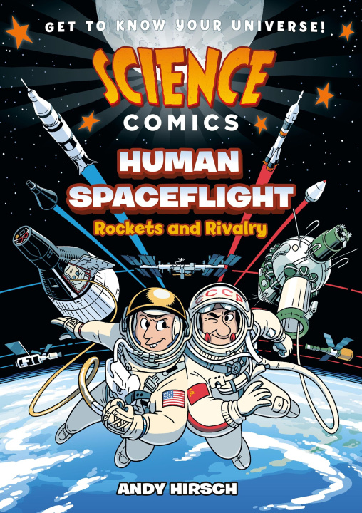 Knjiga Science Comics: Human Spaceflight: Rockets and Rivalry 