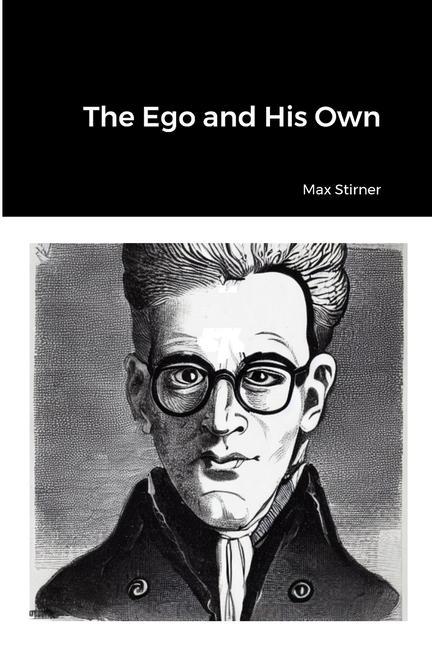 Книга The Ego and His Own 