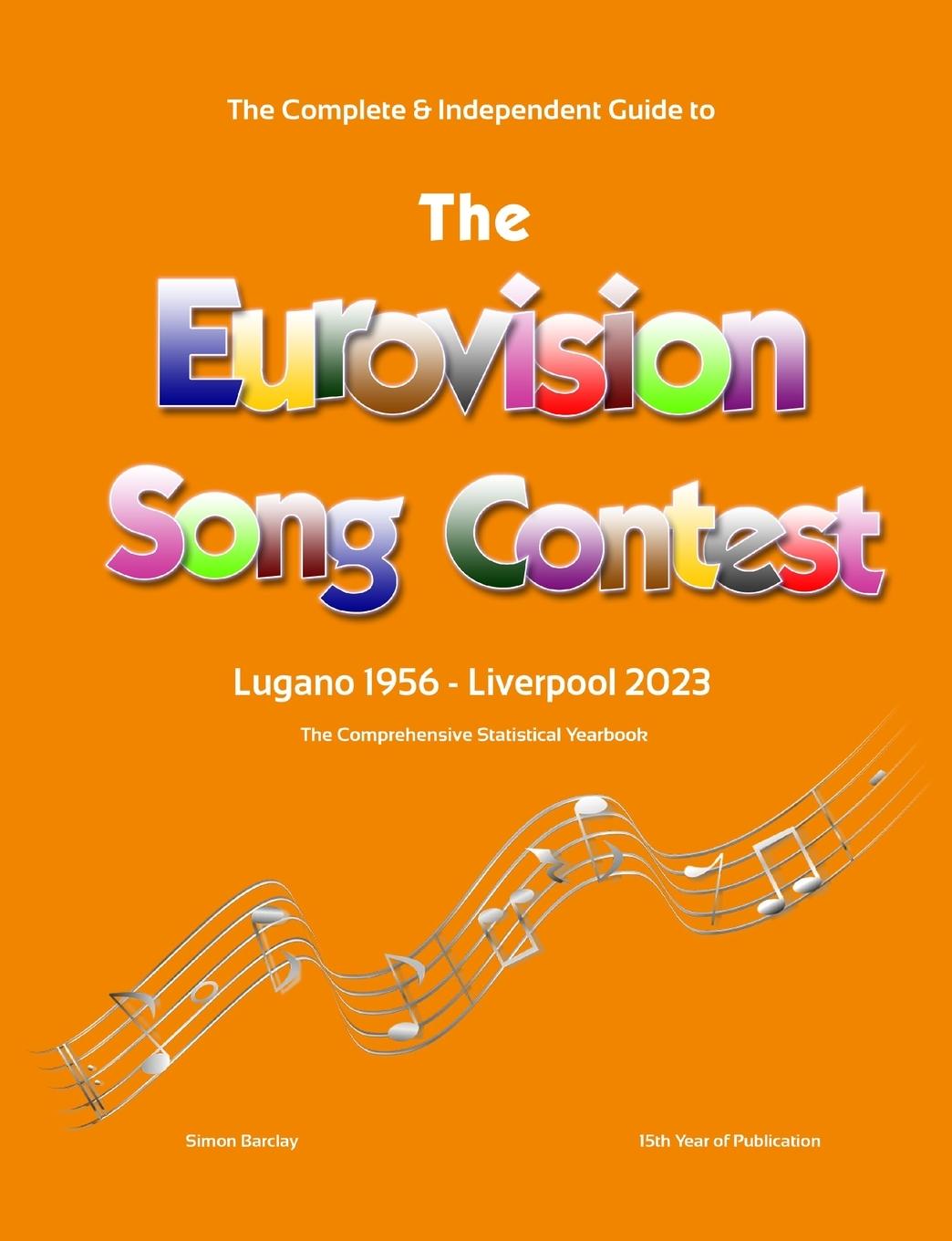 Kniha The Complete & Independent Guide to the Eurovision Song Contest 2023 