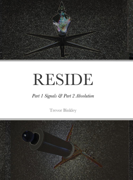 Knjiga RESIDE Trevor Binkley