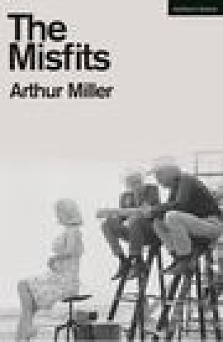 Knjiga Misfits Arthur Miller