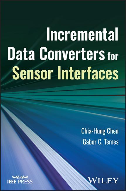 Könyv Incremental Data Converters for Sensor Interfaces Chen
