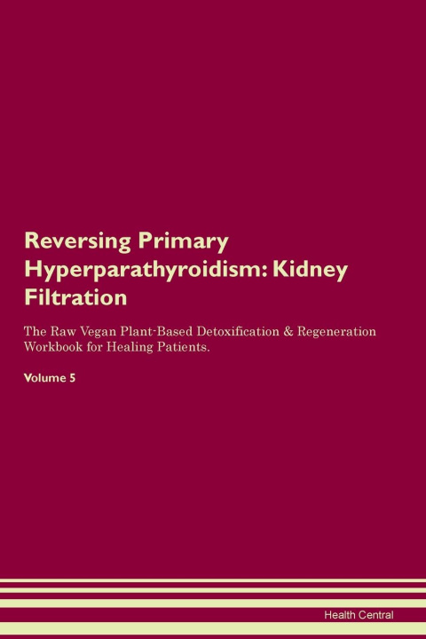 Knjiga Reversing Primary Hyperparathyroidism Health Central