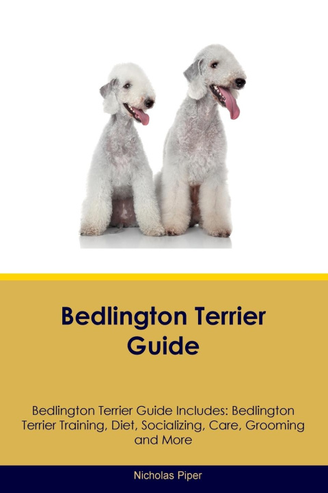 Libro Bedlington Terrier Guide  Bedlington Terrier Guide Includes 