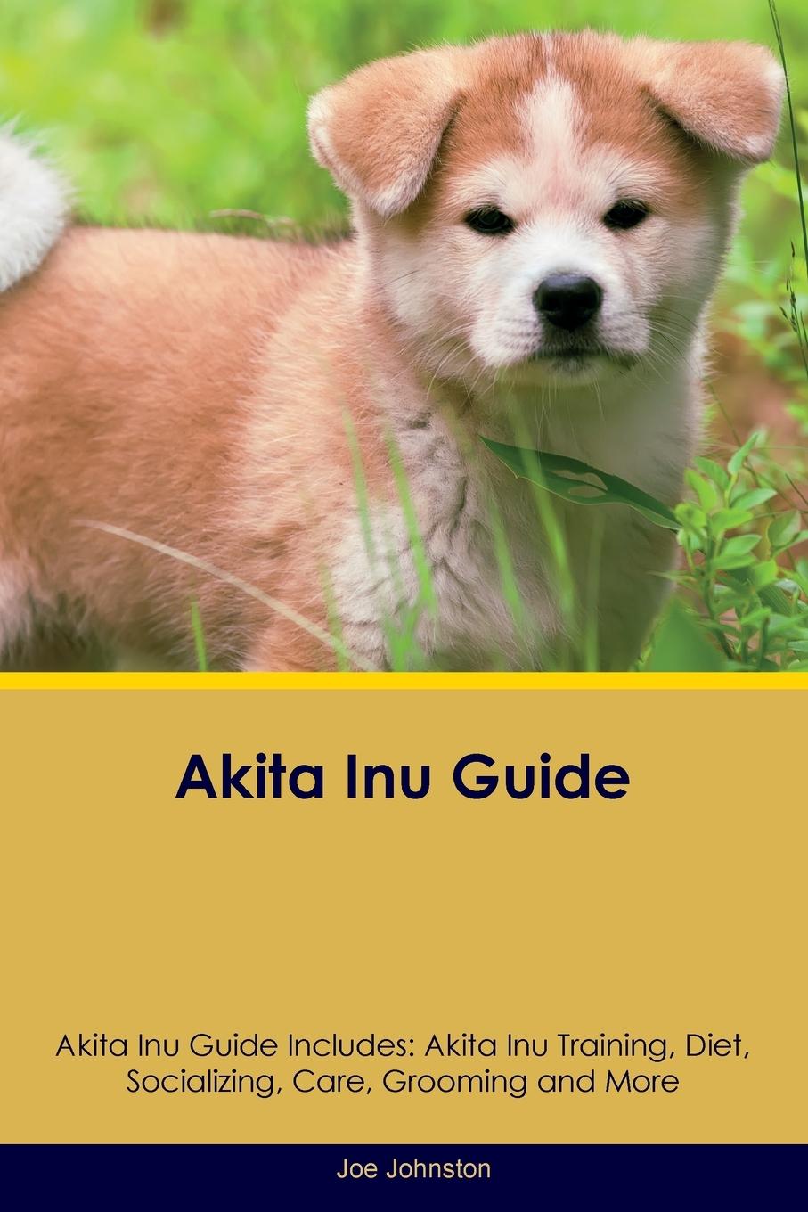 Kniha Akita Inu Guide  Akita Inu Guide Includes 