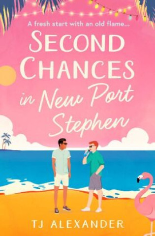Könyv Second Chances in New Port Stephen TJ Alexander