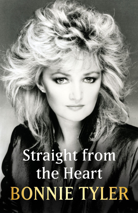 Kniha Straight from the Heart Bonnie Tyler