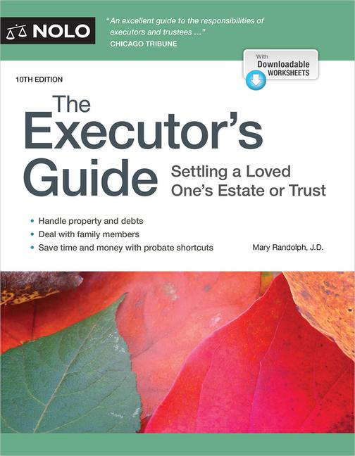 Buch The Executor's Guide: Settling a Loved One's Estate or Trust E10