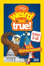 WEIRD BUT TRUE KNOW IT ALL US GOV