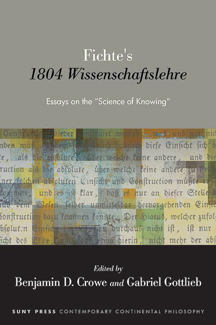 Buch Fichte's 1804 Wissenschaftslehre: Essays on the Science of Knowing Gabriel Gottlieb