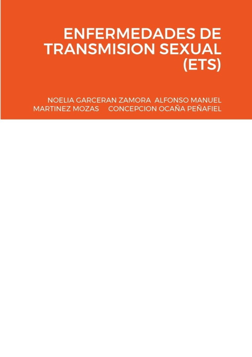 Kniha ENFERMEDADES DE TRANSMISION SEXUAL (ETS) Alfonso Manuel Martinez Mozas