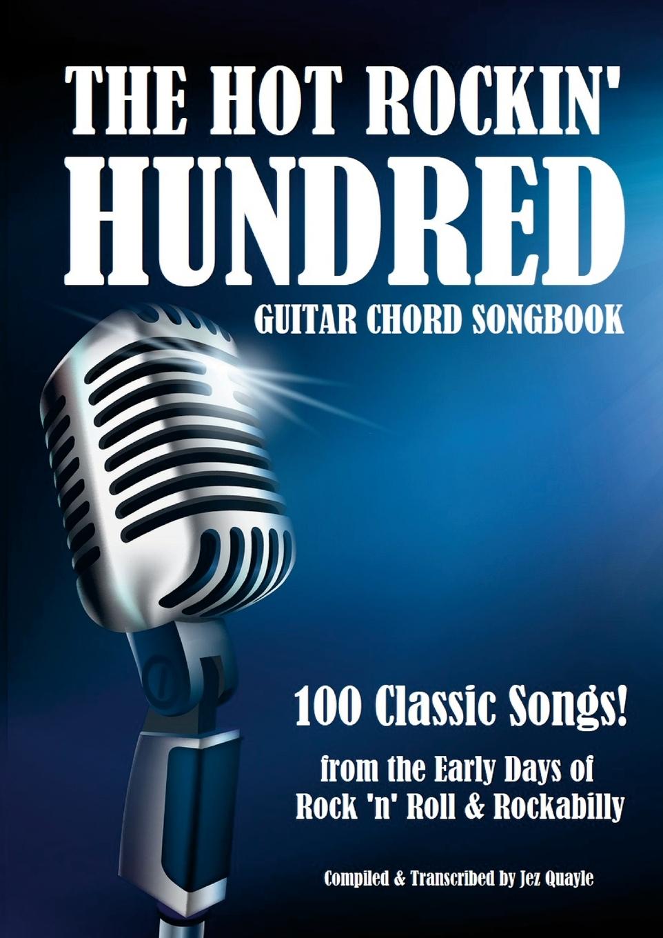 Kniha The Hot Rockin' Hundred - Guitar Chord Songbook - Paperback Edition 