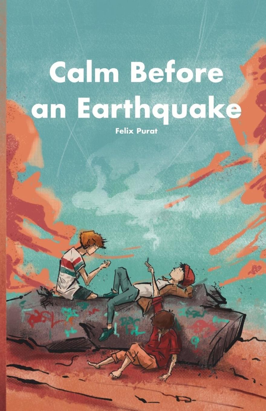 Könyv Calm Before An Earthquake 