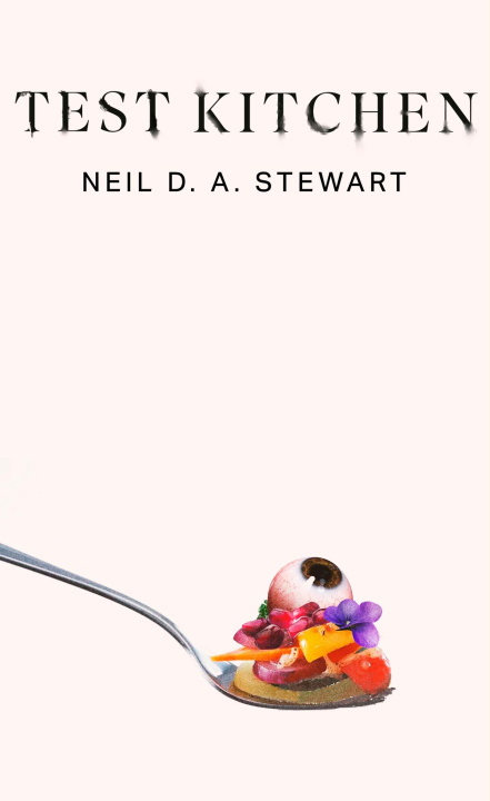 Knjiga Test Kitchen Neil D. A. Stewart