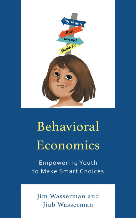 Knjiga Behavioral Economics Jim Wasserman