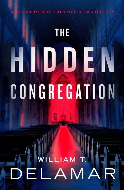Knjiga Hidden Congregation William T Delamar