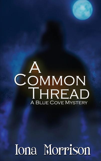 Knjiga A Common Thread Iona Morrison