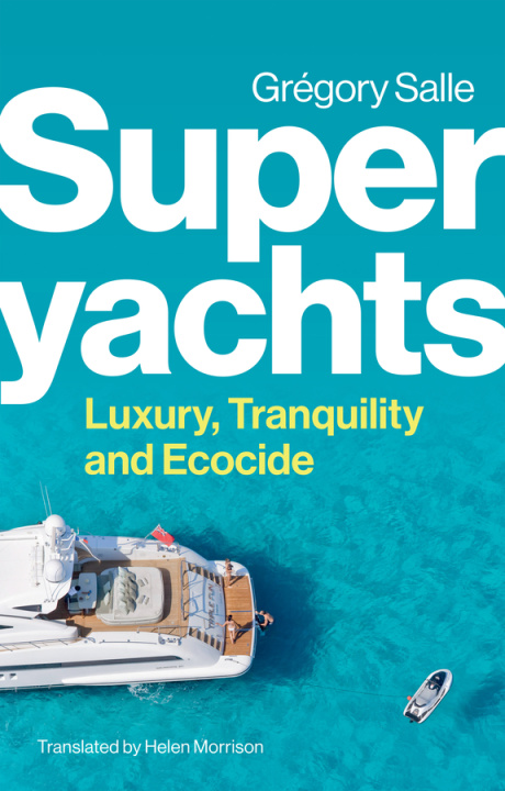 Book Superyachts Gregory Salle