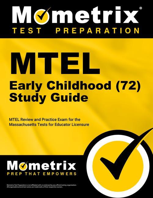 Książka MTEL Early Childhood (72) Secrets Study Guide: MTEL Review and Practice Exam for the Massachusetts Tests for Educator Licensure 