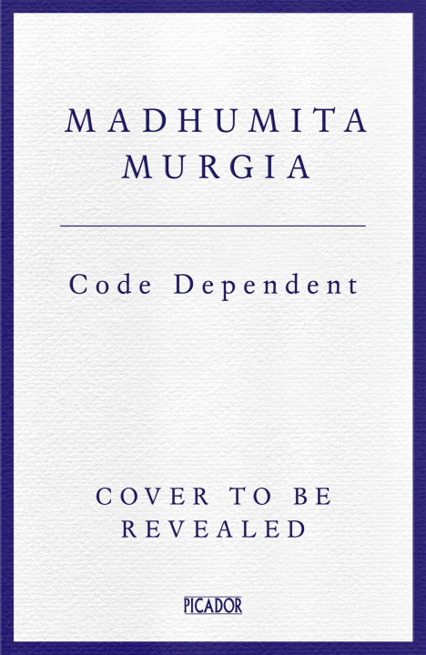 Buch Code-Dependent Madhumita Murgia