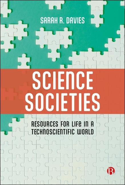 Kniha Knowing Societies: How Science, Technology and Expert Knowledge Shape Our Lives (and How We Have the Power to Shape Them Back) 