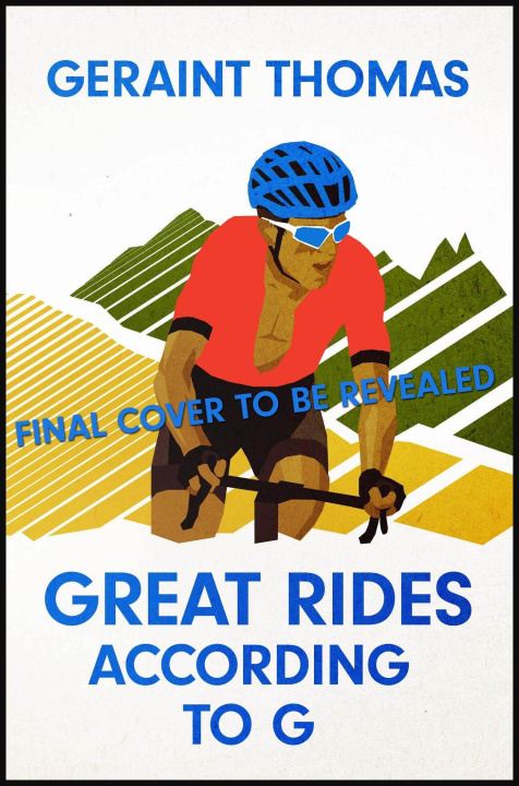 Könyv Great Rides According to G Geraint Thomas