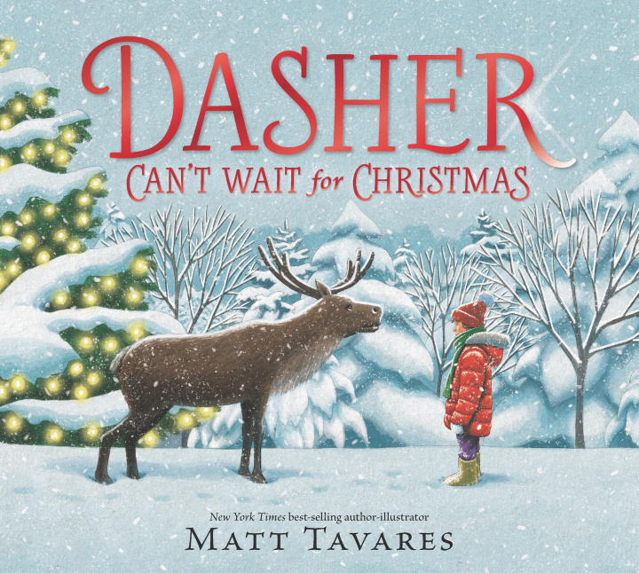 Carte Dasher Can't Wait for Christmas Matt Tavares