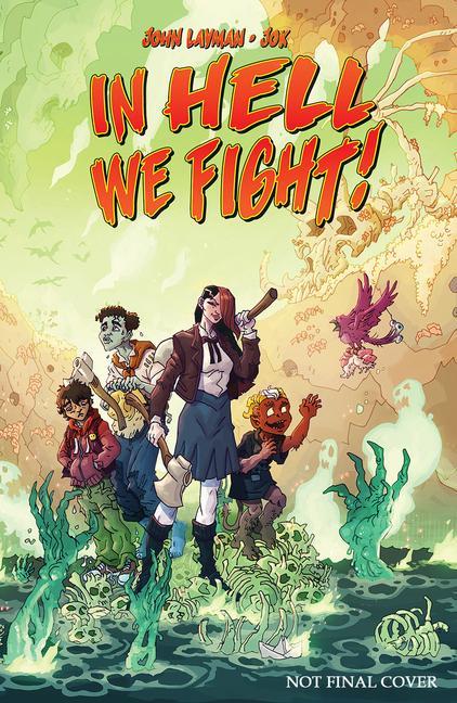 Carte In Hell We Fight! Volume 1: A Snowball's Chance John Layman