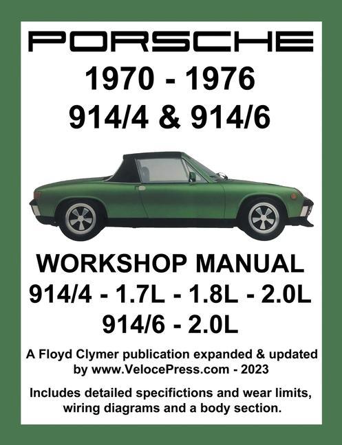 Buch Porsche 914/4 & 914/6 1970-1976 Workshop Manual Velocepress