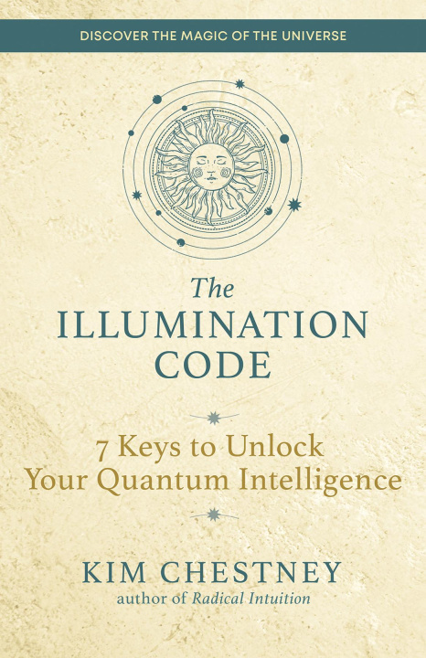 Könyv The Illumination Code: Unlock the Power of the Universe 