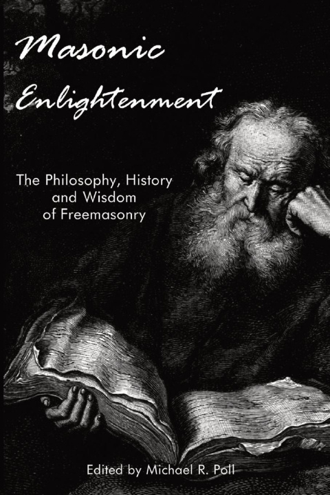 Book Masonic Enlightenment Michael R. Poll