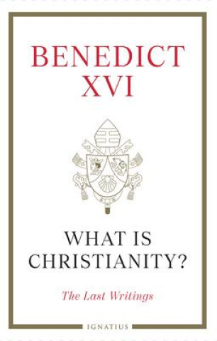 Kniha What Is Christianity?: The Last Writings Elio Guerriero