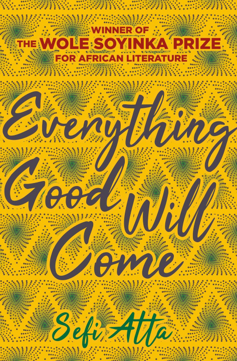 Book Everything Good Will Come Atta