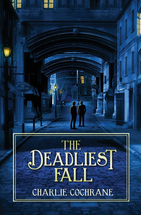 Book The Deadliest Fall Charlie Cochrane