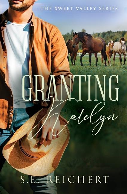 Knjiga Granting Katelyn S.E. Reichert
