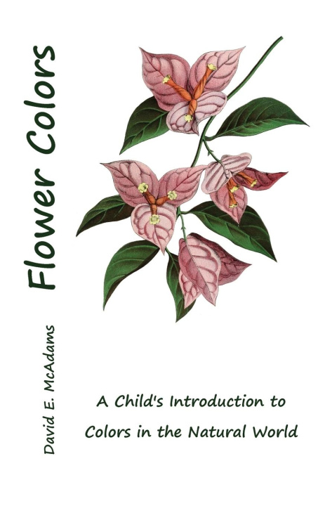 Knjiga Flower Colors David E. McAdams