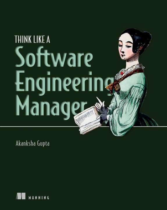Kniha Think Like a Software Engineering Manager 