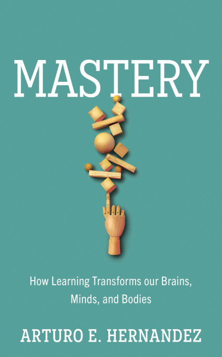 Knjiga Mastery Arturo E. Hernandez