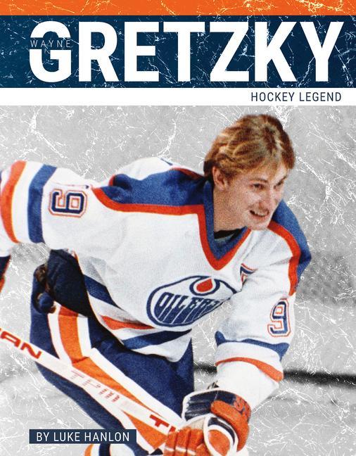 Könyv Wayne Gretzky: Hockey Legend 
