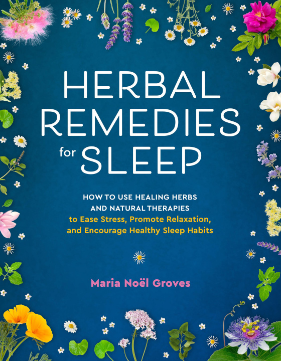 Kniha HERBAL REMEDIES FOR SLEEP GROVES MARIA NOEL