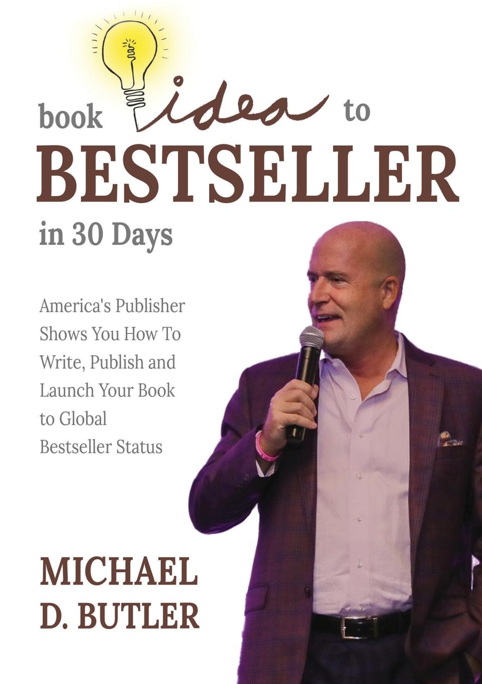 Book BOOK IDEA TO BESTSELLER IN 30 DAYS 