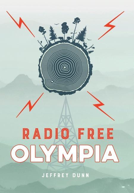 Buch Radio Free Olympia Jeffrey Dunn