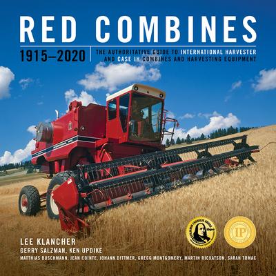 Kniha Red Combines 1915-2020: The Authoritative Guide to International Harvester and Case Ih Combines and Harvesting Equipment Gerry Salzman
