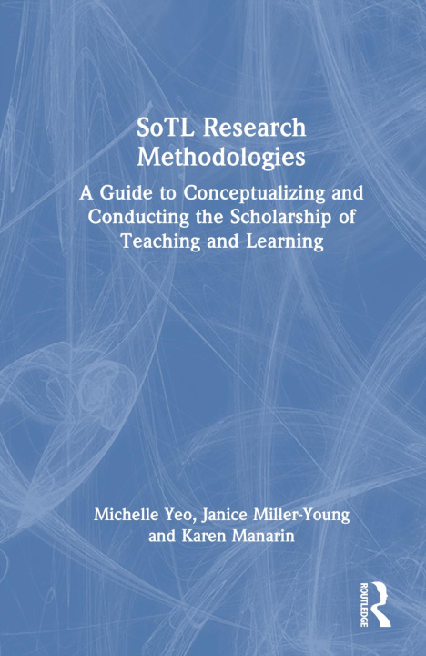 Buch SoTL Research Methodologies Michelle Yeo