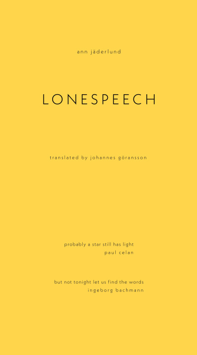 Knjiga Lonespeech Johannes Goransson