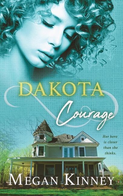 Kniha Dakota Courage 