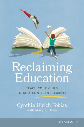 Carte Reclaiming Education: Teach Your Child to Be a Confident Learner Mary Jo Dean