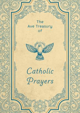 Knjiga The Ave Treasury of Catholic Prayers 