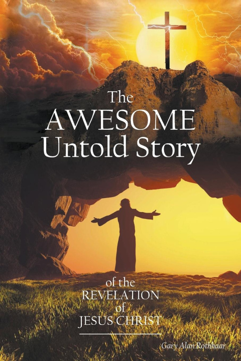 Book The Awesome Untold Story of the Revelation of Jesus Christ 